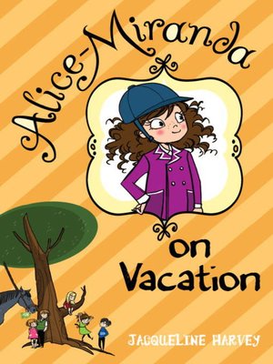 cover image of Alice-Miranda on Vacation